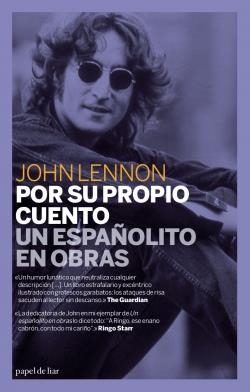 POR SU PROPIO CUENTO UN ESPAÑOLITO EN OBRAS | 9788493667979 | LENNON, JOHN