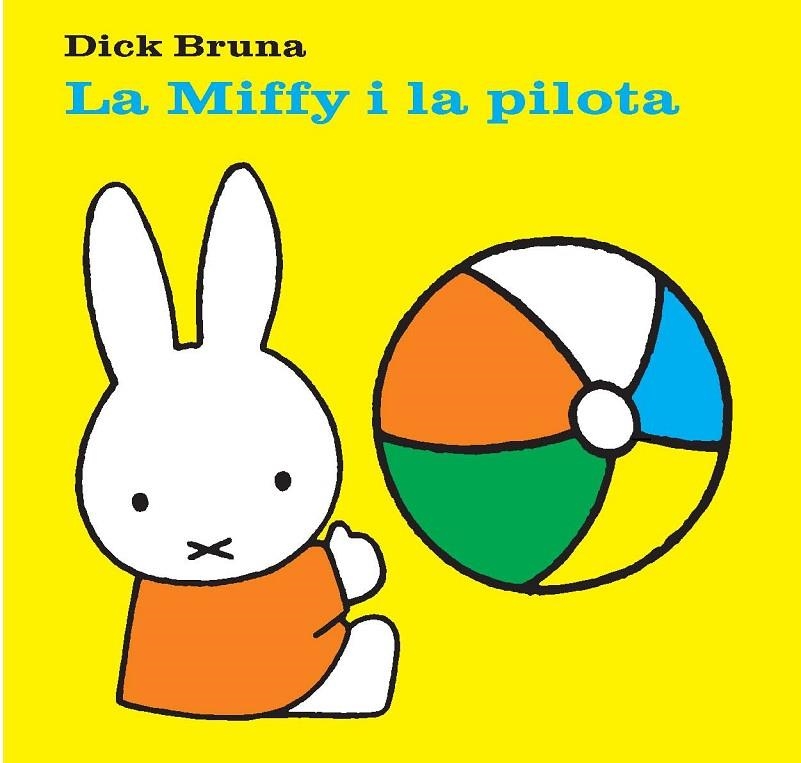 MIFFY I LA PILOTA, LA | 9788434236448 | BRUNA, DICK