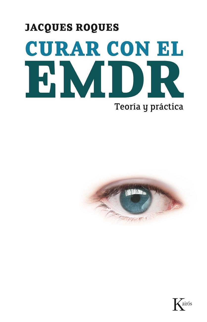 CURAR CON EL EMDR | 9788472457300 | ROQUES, JACQUES