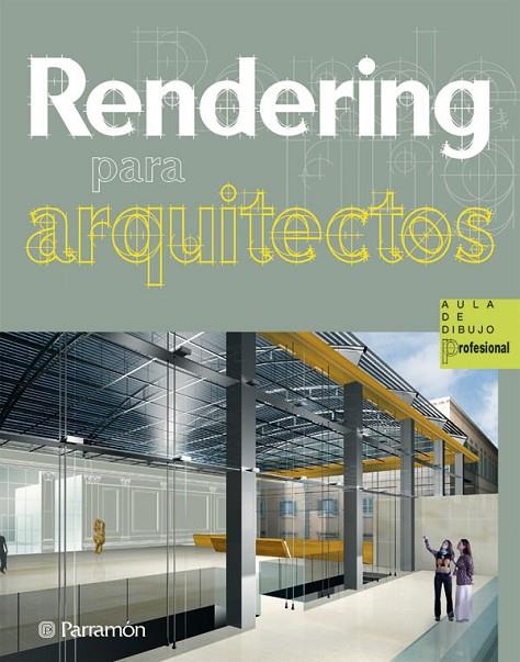 RENDERING PARA ARQUITECTOS | 9788434235601