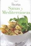 RECETAS SANAS Y MEDITERRANEAS | 9788466219860 | EQUIPO EDITORIAL