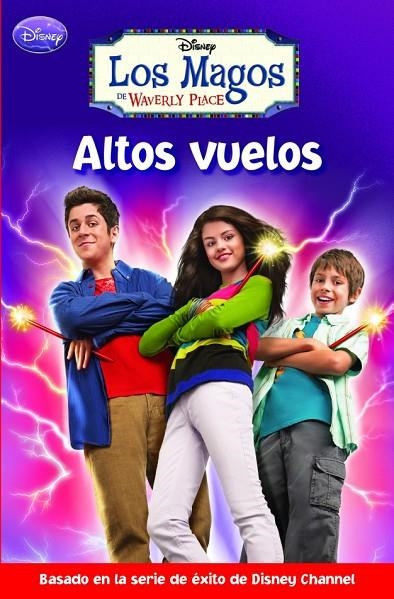 MAGOS DE WAVERLY PLACE ALTOS VUELOS | 9788484416012 | DISNEY