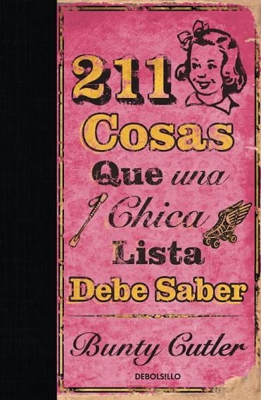 211 COSAS QUE UNA CHICA LISTA DEBE SABER | 9788499080598 | CUTLER, BUNTY