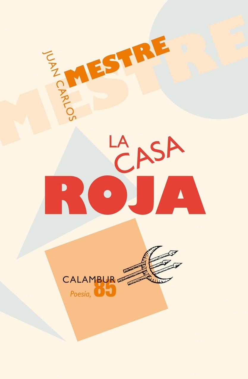 CASA ROJA, LA | 9788483590355 | MESTRE, JUAN CARLOS