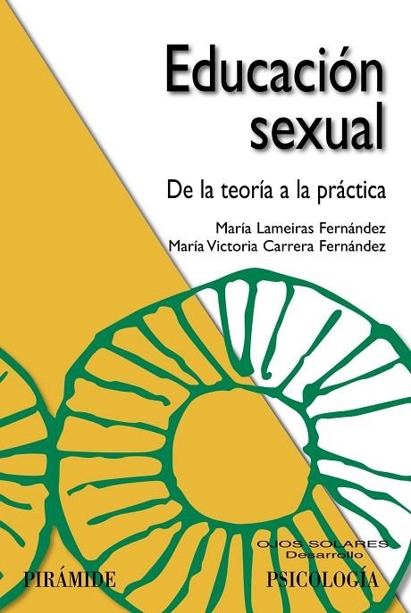 EDUCACION SEXUAL DE LA TEORIA A LA PRACTICA | 9788436822977 | LAMEIRAS, MARIA