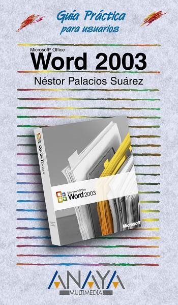 WORD 2003 | 9788441516298 | PALACIOS SUÁREZ, NÉSTOR