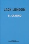 CAMINO, EL | 9788493747909 | LONDON, JACK