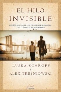 HILO INVISIBLE, EL | 9788415420323 | SCHROFF, LAURA/TRESNIOWSKI, ALEX