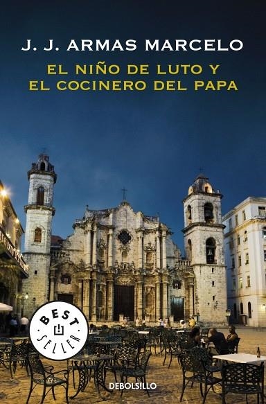 NIÑO DE LUTO Y EL COCINERO DEL PAPA, EL | 9788499080840 | ARMAS MARCELO, J.J.