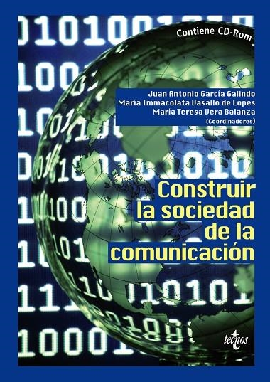 CONSTRUIR LA SOCIEDAD DE LA COMUNICACION | 9788430949007 | GARCIA GALINDO COORD