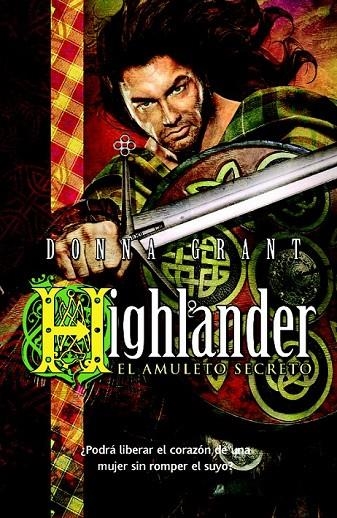 HIGHLANDER: EL AMULETO SECRETO | 9788498009811 | GRANT, DONNA