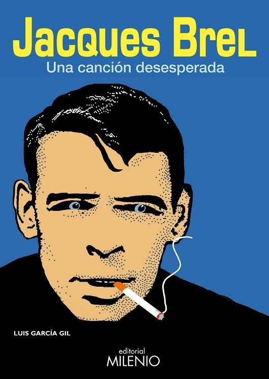 JACQUES BREL UNA CANCION DESESPERADA | 9788497433044 | GARCIA GIL, LUIS