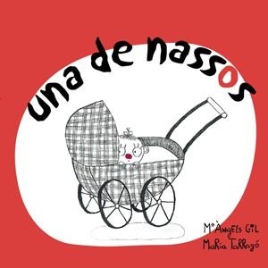 UNA DE NASSOS | 9788492607181 | TARRAGO, MARIA  / GIL, MARIA ANGELS