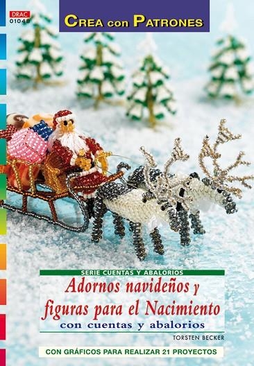 ADORNOS NAVIDEÑOS Y FIGURAS PARA EL NACIMIENTO | 9788498740776 | BECKER, TORSTEN