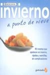 INVIERNO A PUNTO DE NIEVE | 9788493705459 | AMADOR VALLE, APOLINAR / ÁLVAREZ BRETONES, PEDRO / LOBATO PÉREZ, JAVIERFOT. / LIÉBANA NAVARRO, ANTON