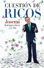 CUESTION DE RICOS | 9788497347822 | JOSEMI