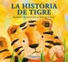 HISTORIA DE TIGRE, LA | 9788492817047 | BLACKFORD, HARRIET