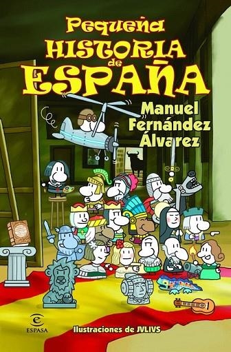 PEQUEÑA HISTORIA DE ESPAÑA | 9788467018479 | FERNANDEZ, MANUEL