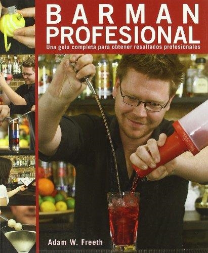 BARMAN PROFESIONAL | 9788428331968 | FREETH, ADAM W.