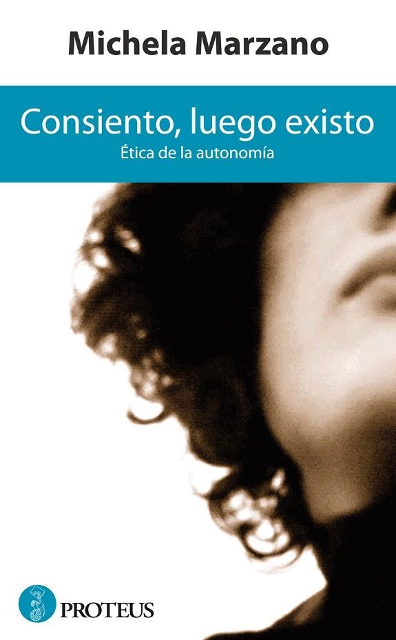 CONSIENTO LUEGO EXISTO | 9788493699987 | MARZANO, MICHELA