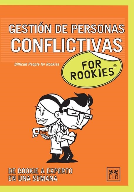 GESTION DE PERSONAS CONFLICTIVAS FOR ROOKIES | 9788483561652 | 14