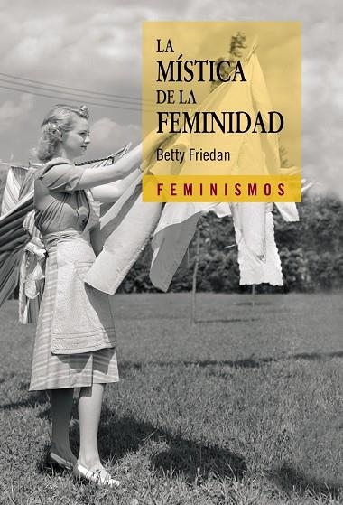 MISTICA DE LA FEMINIDAD, LA | 9788437626178 | FRIEDAN, BETTY