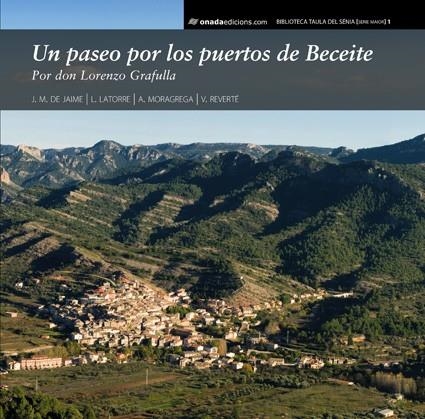 PASEO POR LOS PUERTOS DE BECEITE, UN | 9788496623569 | GRAFULLA, LORENZO