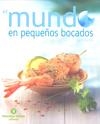 MUNDO EN PEQUEÑOS BOCADOS, EL | 9788484526513 | GARCIA, JORDI