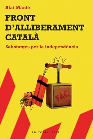 FRONT D'ALLIBERAMENT CATALA | 9788492437276 | MANTE, BLAI