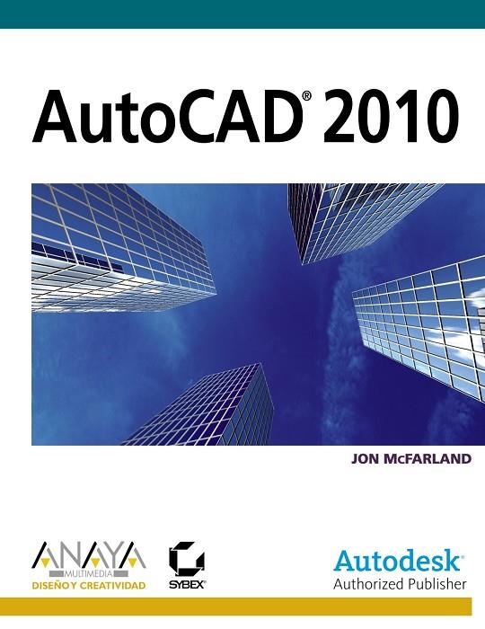 AUTOCAD 2010 | 9788441526754 | MCFARLAND, JON