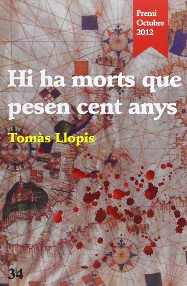 HI HA MORTS QUE PESEN CENT ANYS | 9788475029177 | LLOPIS, TOMAS