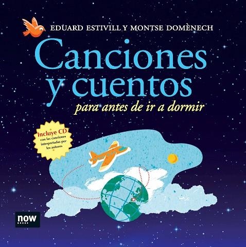 CANCIONES Y CUENTOS PARA ANTES DE IR A DORMIR | 9788493660277 | ESTIVILL, EDUARD - DOMENECH, MONTSE