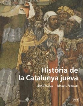 HISTORIA DE LA CATANYA JUEVA | 9788496645042 | PLANAS, SILVIA