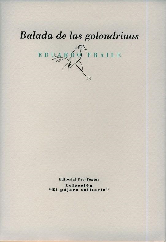 BALADA DE LAS GOLONDRINAS | 9788481919844 | FRAILE, EDUARDO