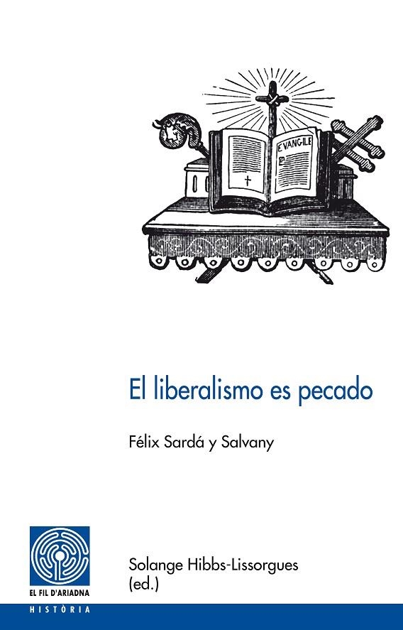 LIBERALISMO ES PECADO, EL | 9788497798396 | SARDA Y SALVANY, FELIX