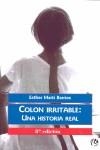 COLON IRRITABLE UNA HISTORIA REAL | 9788496439986 | MARTI BARRIOS, ESTHER