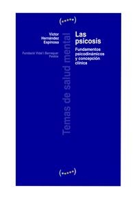 PSICOSIS, LA | 9788449321511 | HERNANDEZ ESPINOSA, VICTOR