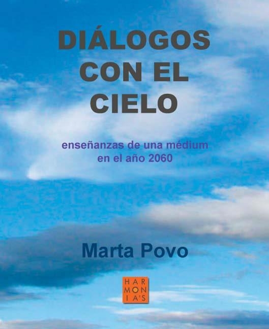 DIALOGOS CON EL CIELO | 9788493540890 | POVO, MARTA