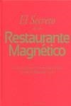 SECRETO DE UN RESTAURANTE MAGNETICO, EL | 9788461330782 | BRISCIANI, ROBERTO