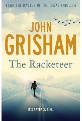 RACKETEER, THE | 9781444729740 | GRISHAM, JOHN