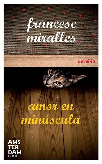 AMOR EN MINUSCULA | 9788493718343 | MIRALLES, FRANCESC