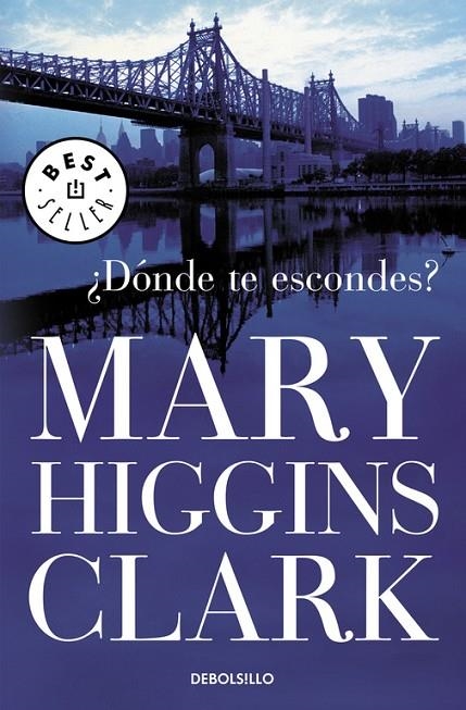 DONDE TE ESCONDES? | 9788499081267 | CLARK, MARY HIGGINS