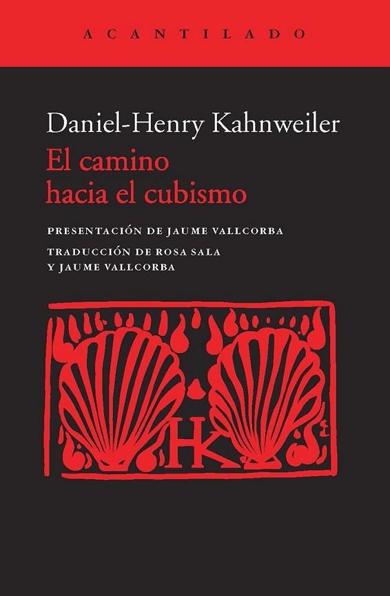 CAMINO HACIA EL CUBISMO, EL | 9788415689379 | KAHNWEILER, DANIEL-HENRY