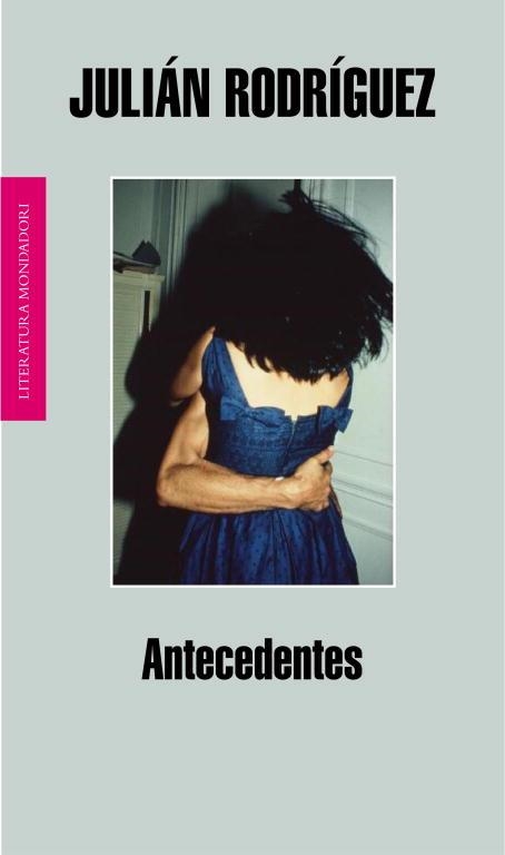 ANTECEDENTES | 9788439722199 | RODRIGUEZ, JULIAN