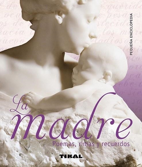 MADRE, LA. POEMAS RIMAS Y RECUERDOS | 9788499282329 | VARIOS AUTORES