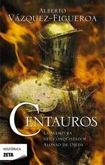 CENTAUROS | 9788498723359 | VAZQUEZ-FIGUEROA, ALBERTO