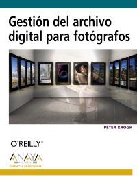 GESTION DEL ARCHIVO DIGITAL PARA FOTOGRAFOS | 9788441526495 | KROGH, PETER