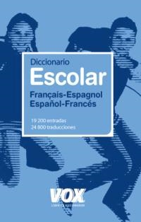 DICCIONARIO ESCOLAR FRANCES ESPAÑOL ESPAÑOL FRANCES | 9788471538512 | VARIOS