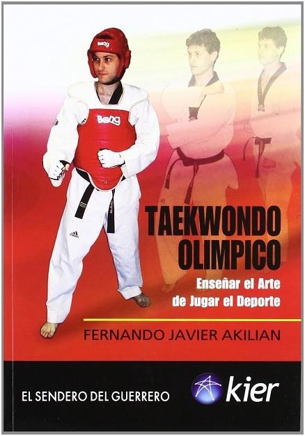 TAEKWONDO OLIMPICO | 9789501755275 | AKILIAN, FERNANDO JAVIER