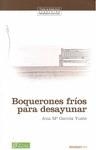 BOQUERONES FRIOS PARA DESAYUNAR | 9788481988109 | GARCIA, ANA Mº